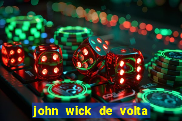 john wick de volta ao jogo dublado